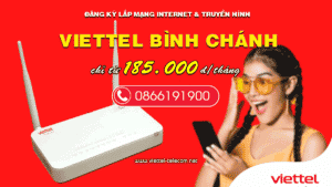 bảng giá lắp mạng internet và truyền hình viettel bình chánh