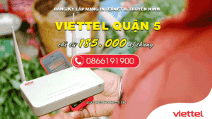 bảng giá lắp mạng viettel tại q5 tphcm
