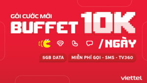 Viettel ra mắt gói cước theo ngày Buffet 10K với ưu đãi chưa từng có