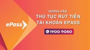 HUONG-DAN-RUT-TIEN-TRONG-TAI-KHOAN-EPASS