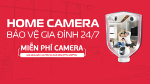 Tháng 05/2023, VTT chính thức triển khai chương trình khuyến mại hấp dẫn khi mua Home Camera Viettel.
