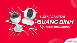 lắp camera viettel tại quảng bình