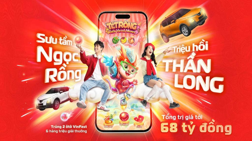 Rước Quà Tết Cùng Viettel Money Với Tổng Giá Trị Giải Thưởng Lên Đến 68 Tỷ Đồng