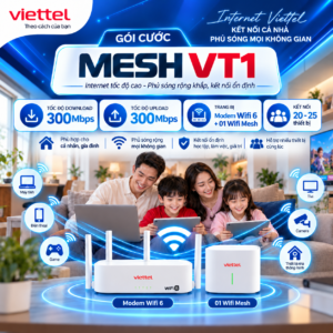 Internet Viettel gói MeshVT1 - Wifi Mesh 6, 300Mbps, từ 210.000đ
