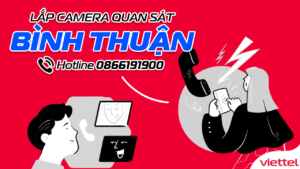 lắp camera viettel tại bình thuận