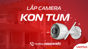 lắp camera tại kon tum